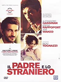 Il padre e lo straniero (Il padre e lo straniero / The Father and the Foreigner)