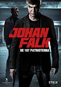 Johan Falk: De 107 patrioterna (Johan Falk: De 107 patrioterna)